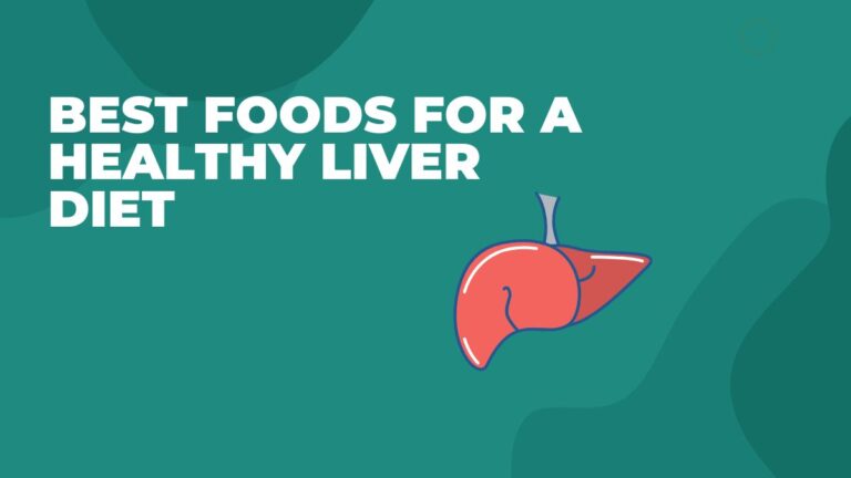 Best Foods for a Healthy Liver Diet